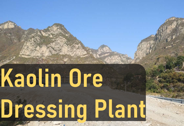 Kaolin Ore Dressing Plant.png